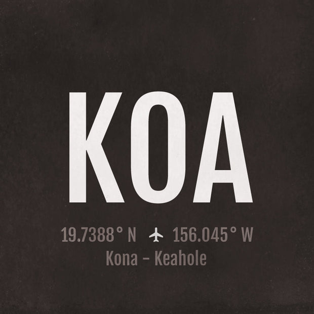 Kona KOA Airport Code Print