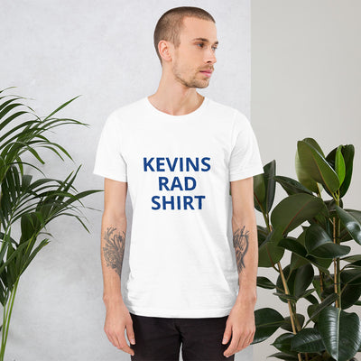 Kevins Rad Shirt